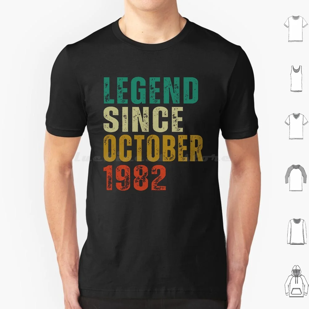 

Legend Since October 1982 Awesome Vintage Birthday Gift T Shirt Men Women Kids 6Xl Made In October 1982 Years Of Being Awesome