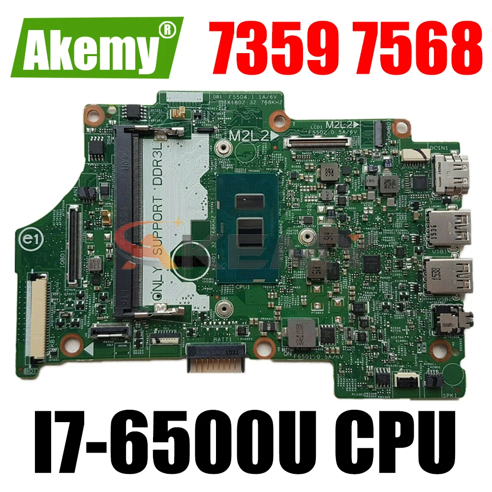 

Akemy I7-6500U For DELL inspiron 7359 7568 Laptop Motherboard 14275-1 TFFRC CN-0H8C9M H8C9M Mainboard 100%Tested