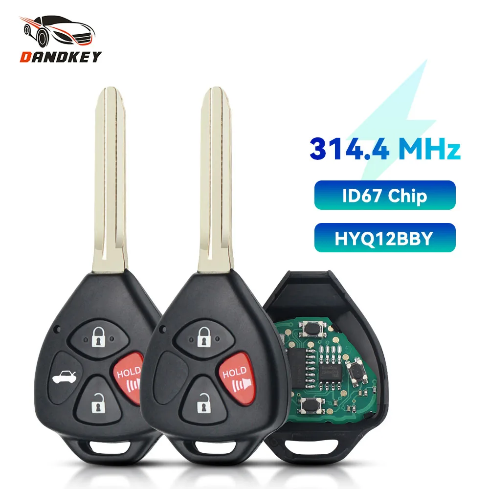 Dankdey 3 Buttons 4D67 Chip HYQ12BBY 314.4Mhz Fob Complete Remote Key For Toyota Rav4 Yaris Venza Scion 2006 2007 2008 2009 2010