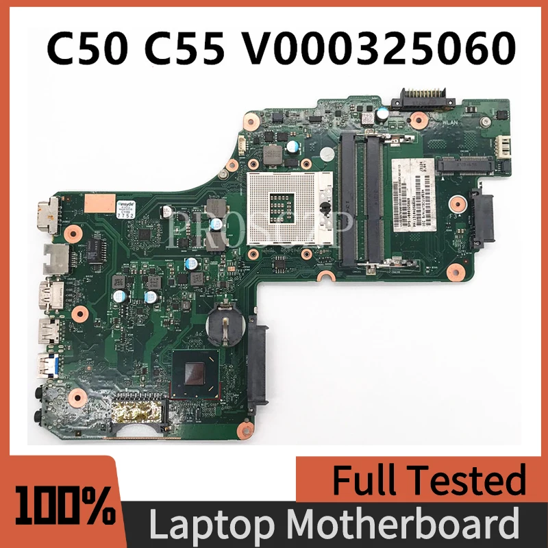 V000325060 High Quality For Toshiba C50 C55 C55T C55T-A C55-A Laptop Motherboard 6050A2566201-MB-A02 PGA989 DDR3 100%Full Tested
