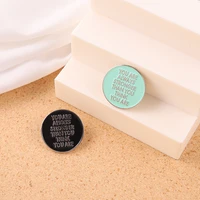 inspirational text enamel pin you are always stronger than you think metal brooch clothes backpack badge fashion jewelry