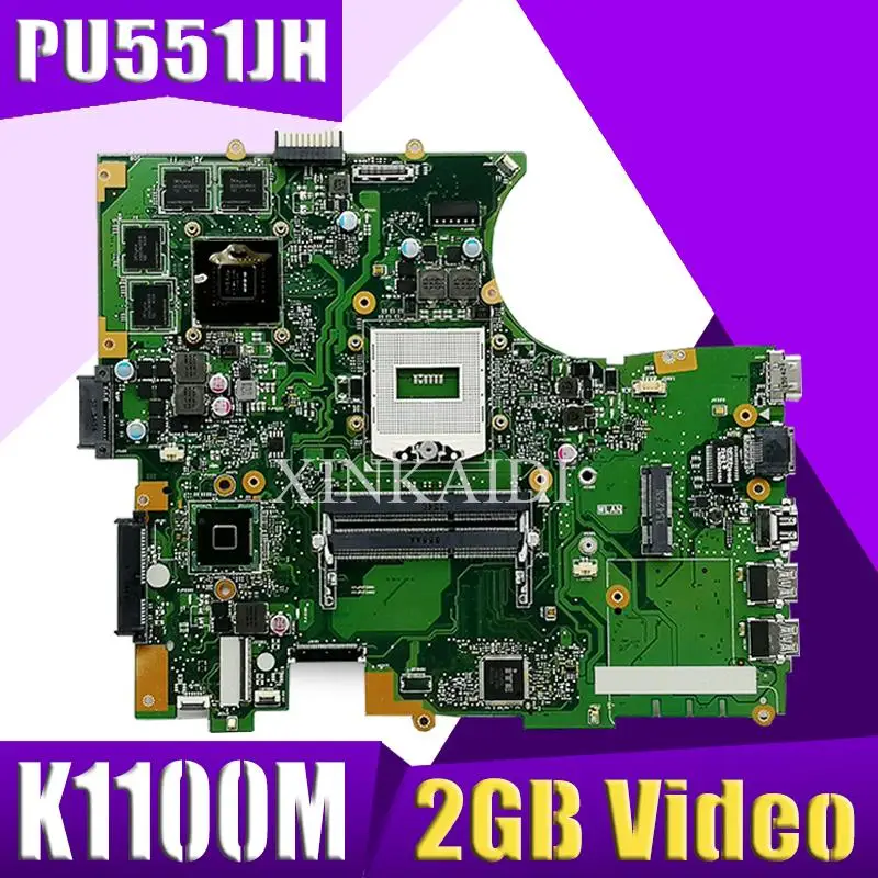 

PU551JH Laptop motherboard for ASUS PU551JH PU551J PU551 Test original mainboard N15P-Q1 Quadro K1100M 2GB Video card