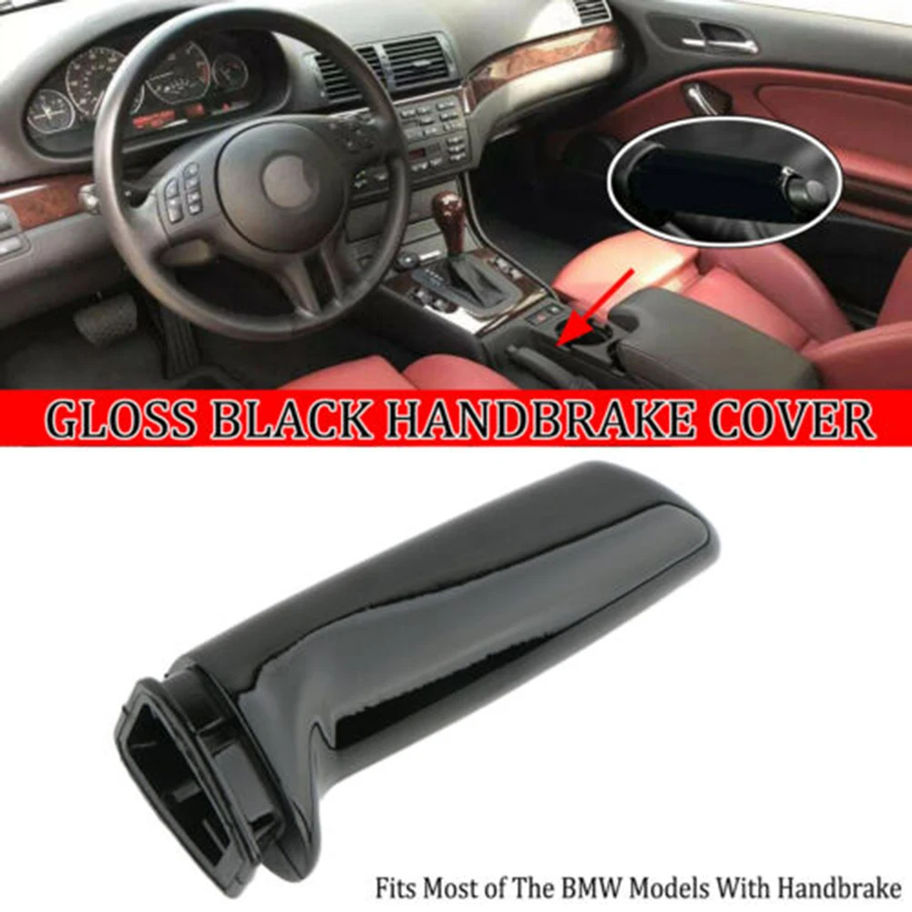 

Black Car Handbrake Grip Brake Handle Cover For BMW E46 E90 E92 F30 F32 F80 E60 Andbrake Cover Replacement New