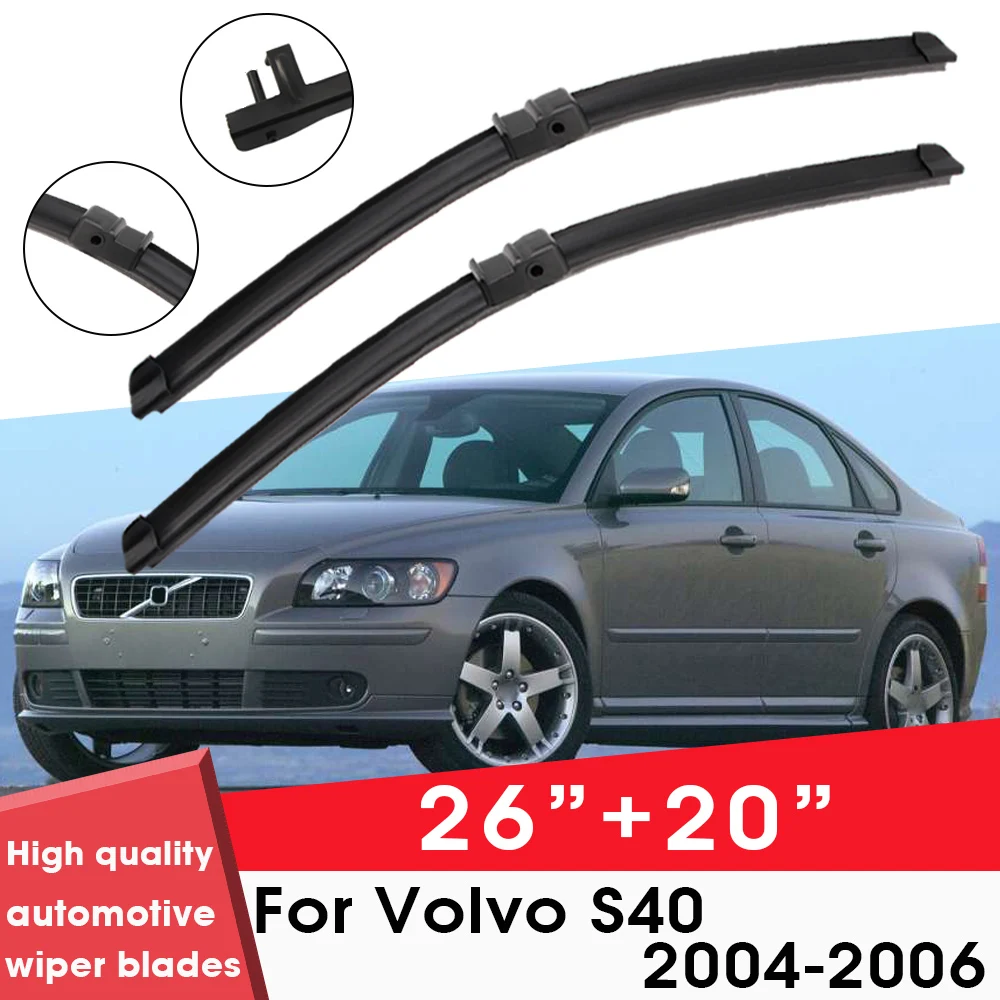 

Car Wiper Blade Blades For Volvo S40 2004-2006 26"+20" Windshield Windscreen Clean Naturl Rubber Cars Wipers Accessories
