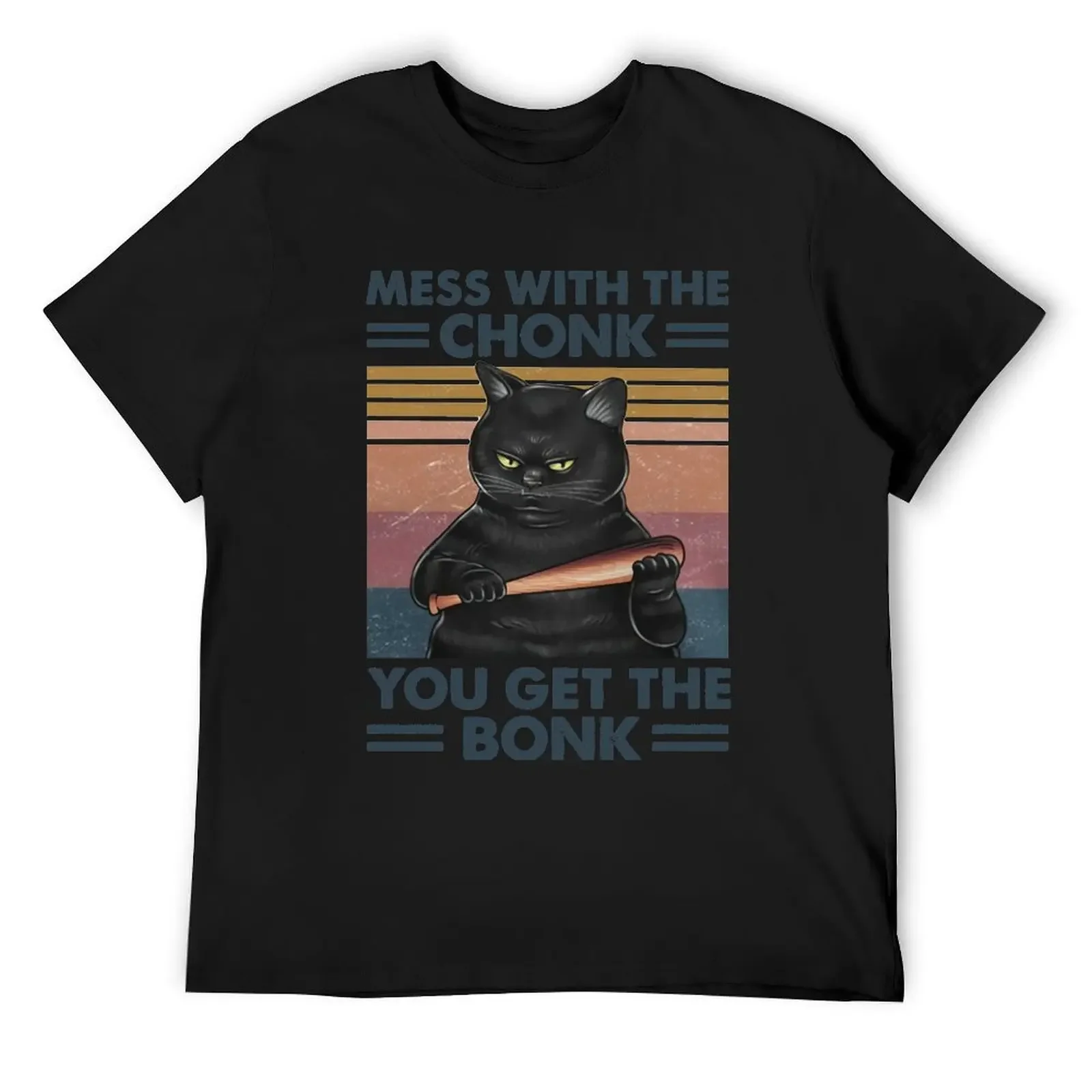 Футболка Mess with the Chonk You Get Bonk летний топ с рисунком футболка на заказ мужская