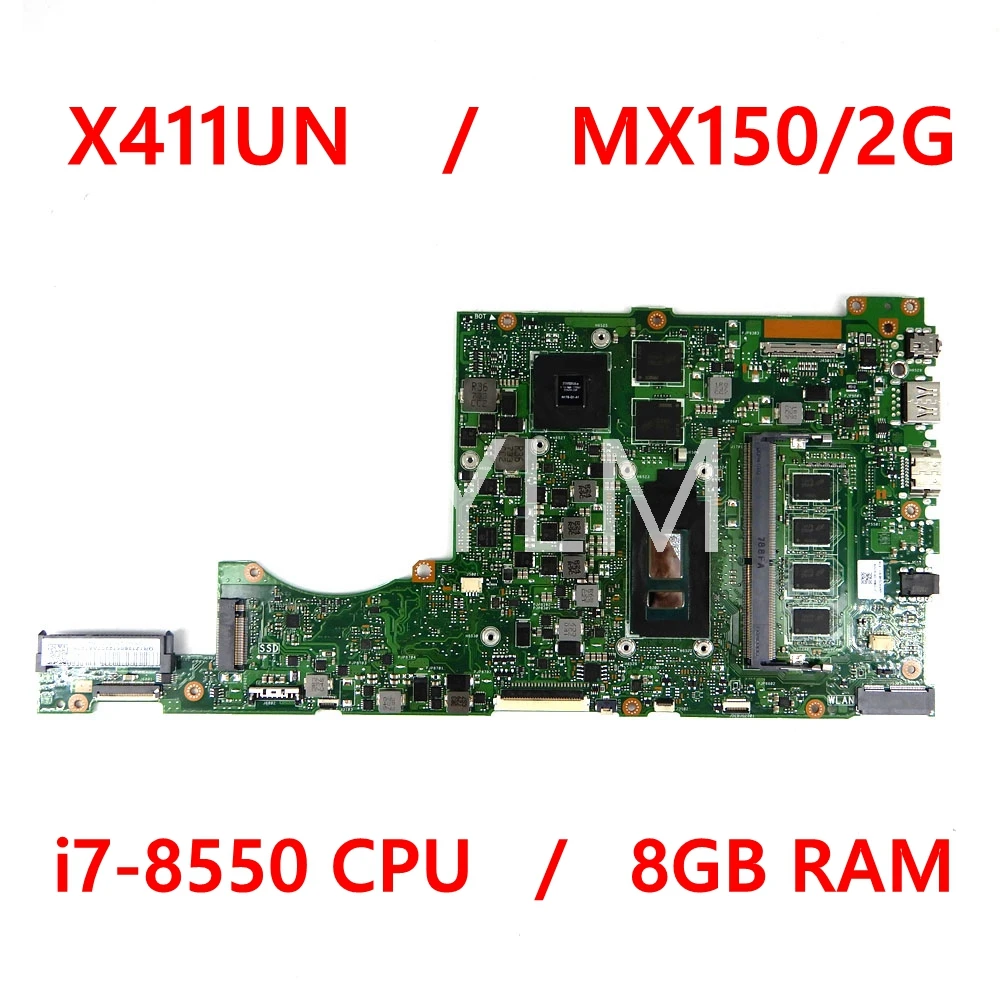 

X411UN 8GB RAM i7-8550 CPU MX150/2G Motherboard For Asus X411 X411U X411UNV X411UQ X411UA S4200U S4200 Laptop Motherboard Tested