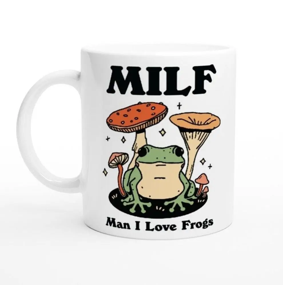 

Frog Coffee Mug, Man I Love Frogs Milf Ceramic Cup, Frog Lover Gift