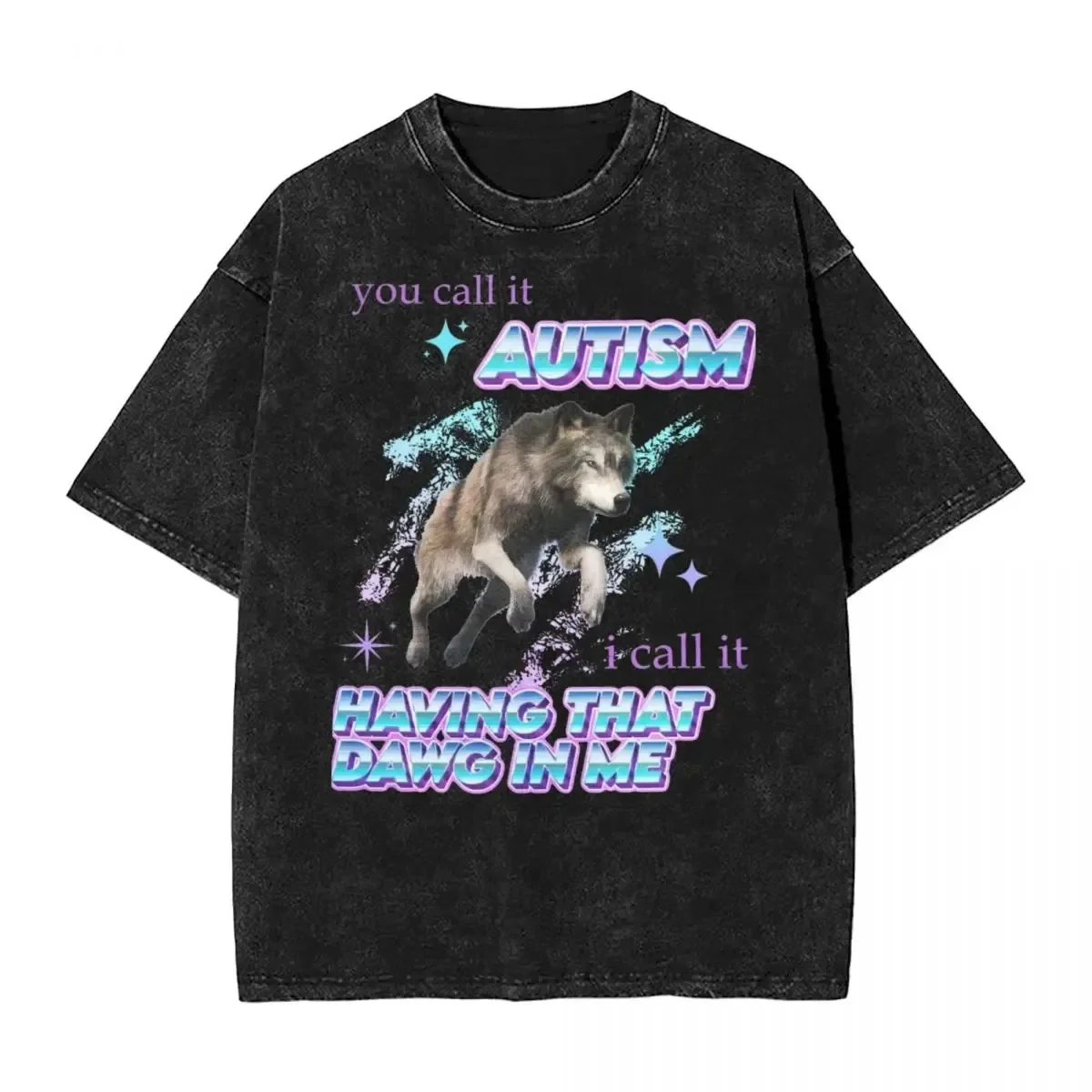 Футболки I Have That Dawg In Me Autism Washed Уличная одежда Хип-хоп Винтажные футболки Топы