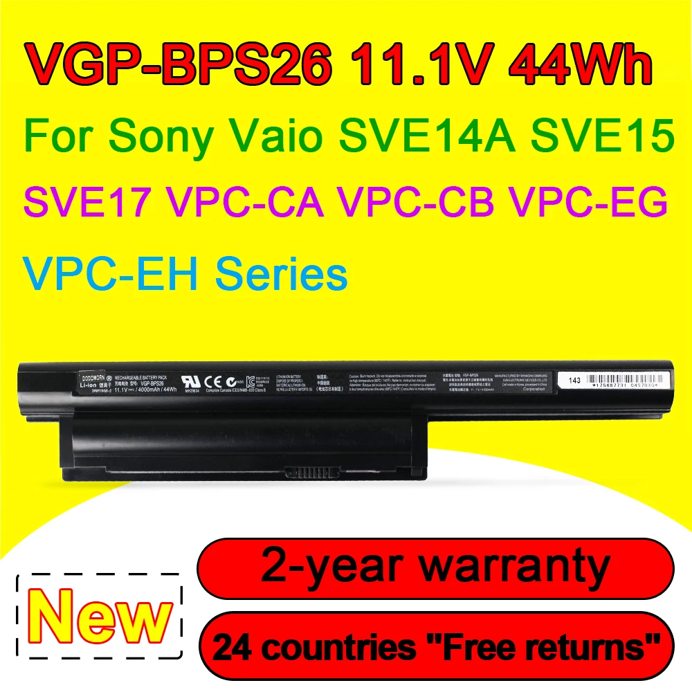 VGP-BPS26 для Sony Vaio SVE14A SVE15 SVE17 VPC-EH VPC-EG VPC-CA VPC-CB Series Аккумулятор ноутбука BPL26 BPS26A 11 1 V 44Wh