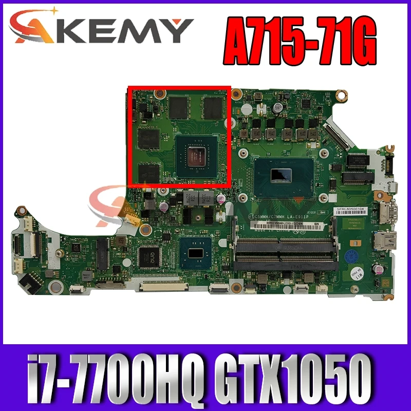 

For ACER AN515-51 A715-71G Laptop motherboard C C5MMH / C7MMH LA-E911P PU i7-7700HQ GPU GTX1050 DDR4 100% test work