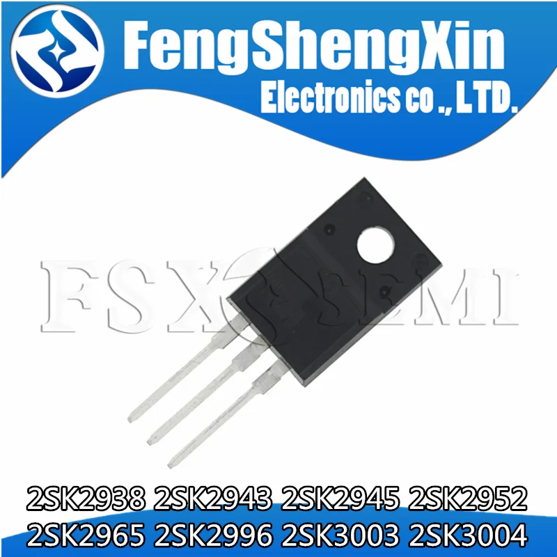 

10pcs 2SK2938 2SK2943 2SK2945 2SK2952 2SK2965 2SK2996 2SK3003 2SK3004 K2938 K2943 K2945 K2952 K2965 K2996 K3003 K3004 TO220F