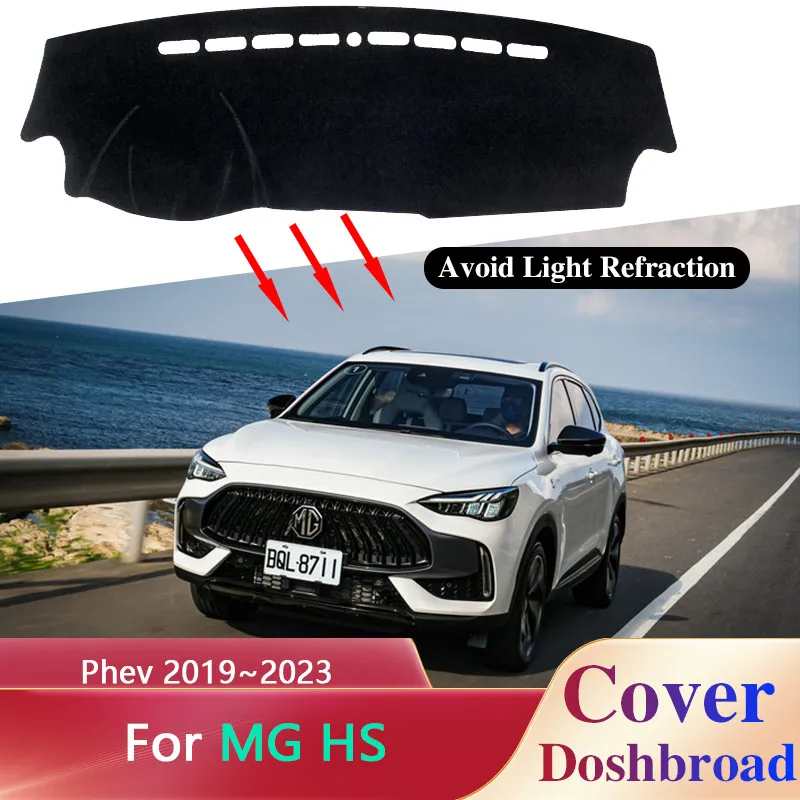 

Dashboard Cover Board Mat Carpet for MG HS AS23 MGHS Plug-in Ehs Phev 2019~2023 Anti-Slip Sunshade Pad Rug Cushion Accessories