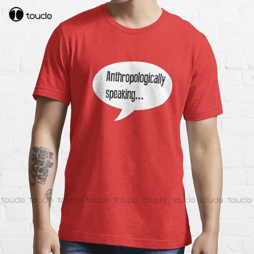

Anthropologically Speaking T-Shirt Daddy Shirt Fashion Creative Leisure Funny Harajuku T-Shirt Gd Hip Hop Xs-5Xl New Popular