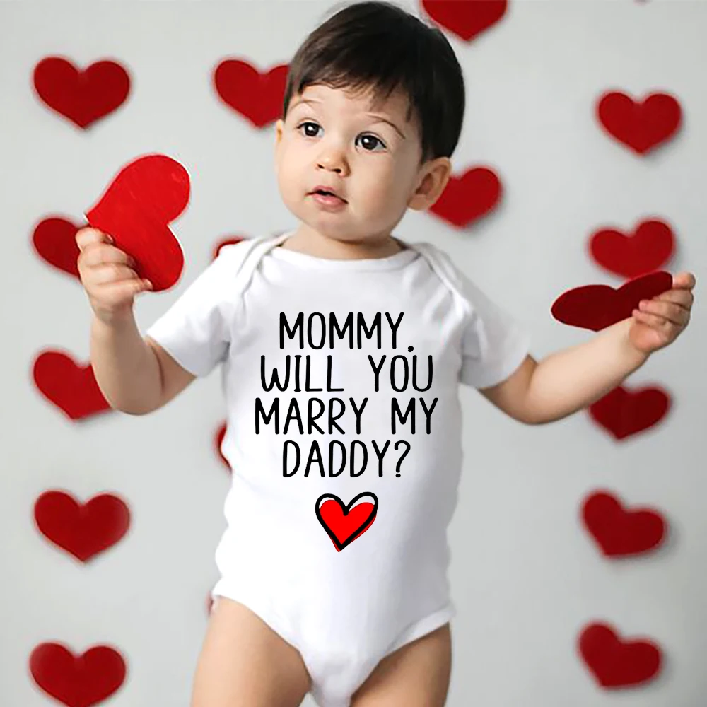 

Mommy Will You Marry My Daddy Newborn Baby Boys Girls Romper Summer Short Sleeve Bodysuit Clothes Daddy and Mommy Best Gifts