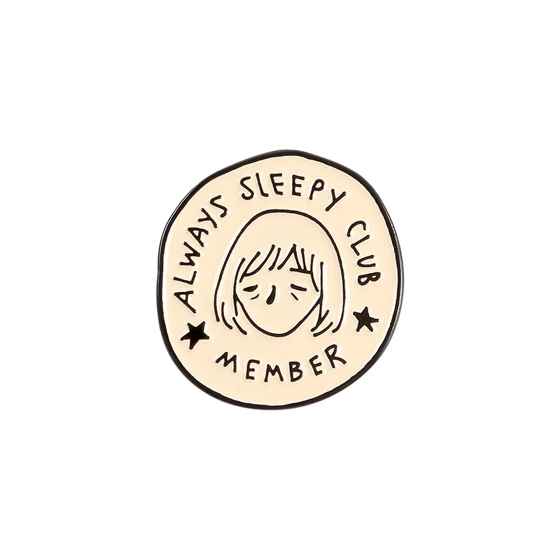 

High-end Pins Always Sleepy Club Club Cartoon Brooch Clothing Accessories Lapel Pins