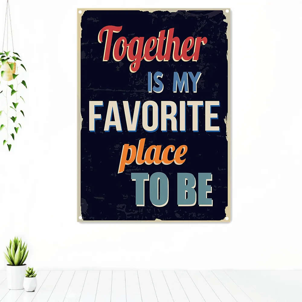 

Together IS MY FAVORITE PLACE TO BE. Inspirational Wall Art Poster Home Decor Inspiring Motivational Quotes Tapestry Banner Flag
