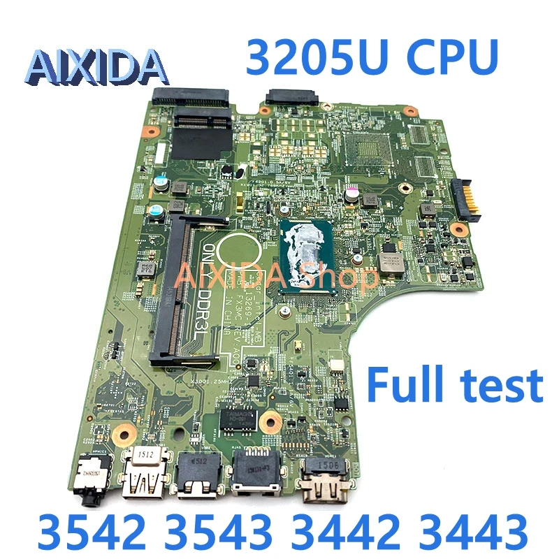 AIXIDA PWB FX3MC REV:A00 08311V 8311V CN-08311V для DELL 3542 3543 3442 3443 материнская плата для ноутбука SR215 3205U DDR3L материнская плата