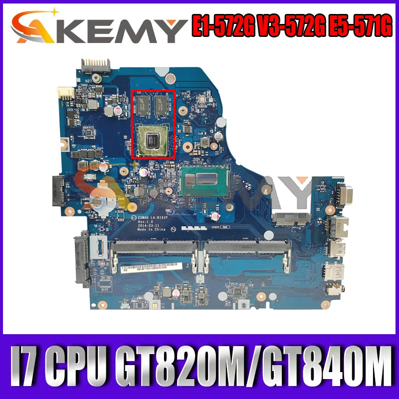 

NBMRF11002 MainBoard For Acer ASPIRE E1-572G V3-572G E5-571G Laptop Motherboard Z5WAH LA-B162P W/ I7 CPU GT820M/GT840M 100% Test
