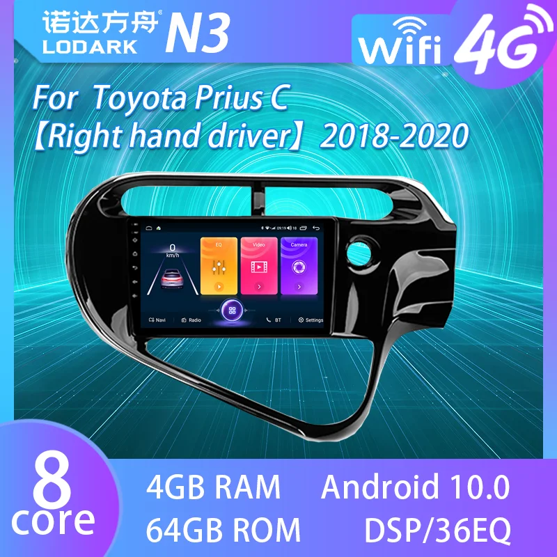 

LODARK Car Touch Radio For Toyota Prius C Right Hand Driver 2018 - 2020 Android GPS Navigator System Multimedia Player 2 DIN
