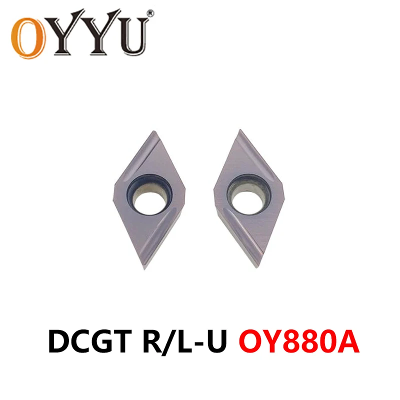 OYYU DCGT11T301 DCGT11T302 DCGT11T304 R-L-U OY880A Твердосплавные вставки DCGT 11T304 DCGT11T302R DCGT11T304L Инструменты Лезвия для резки с ЧПУ