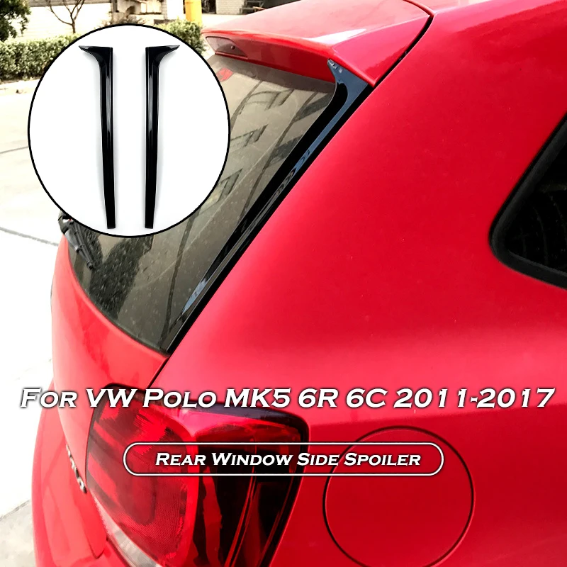

Боковой спойлер для заднего стекла автомобиля VW Polo MK5 6R 6C, литье крыла, сплиттер, отделка 2011-2017, глянцевые черные декоративные аксессуары