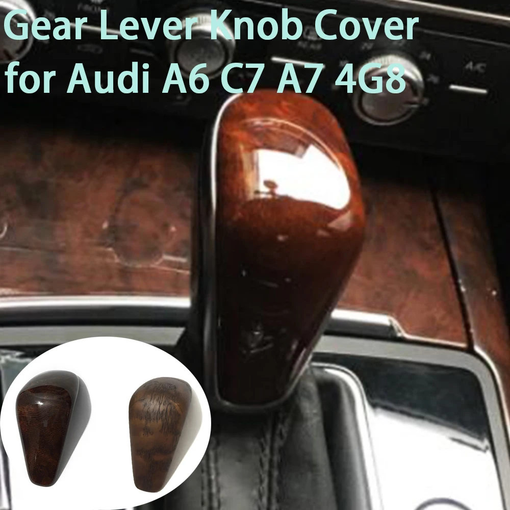 

Деревянная Ручка рычага переключения передач для Audi A6 C7 A7 4G 8 2015 2016 2017 2018, украшение автомобиля, аксессуары для интерьера автомобиля