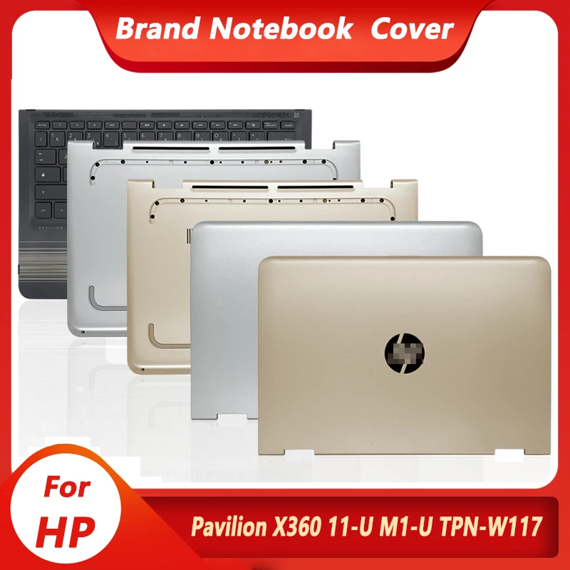 

New Original Top Case For HP Pavilion X360 11-U M1-U TPN-W117 Laptop LCD Back Cover/Palmrest/Bottom Case Upper Cover Keyboard