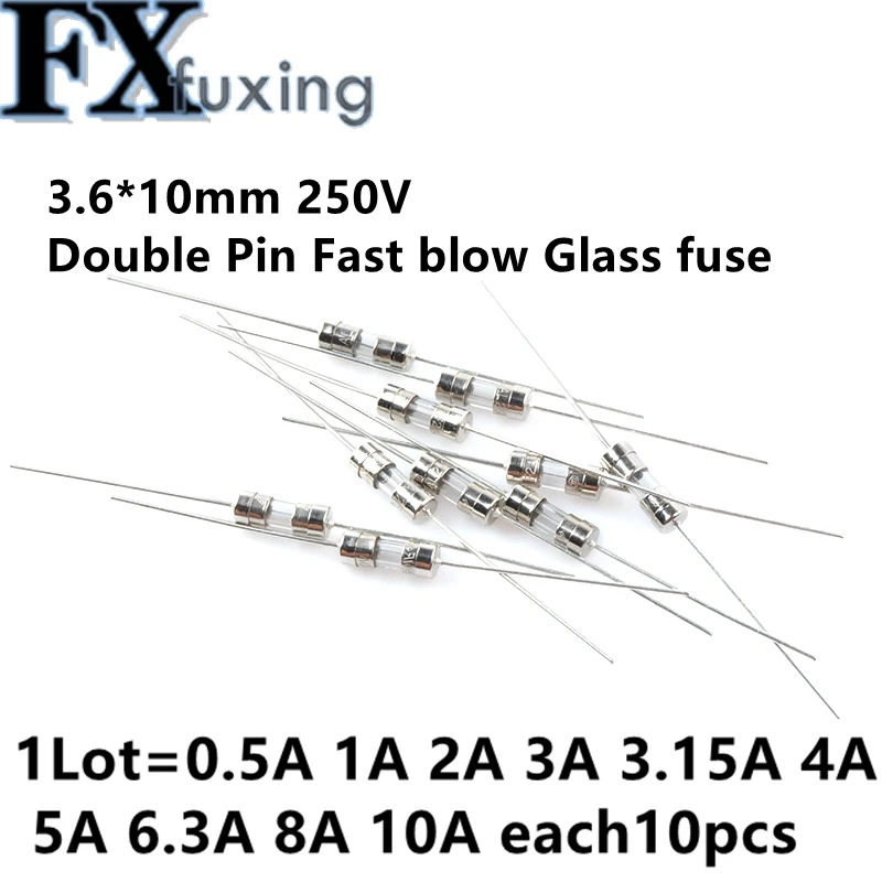 10Kind 100Pcs/Lot 3.6*10mm 250V Double Pin Fast blow Glass Fuse With Lead Wire Mix Set 0.5A 1A 2A 3A 3.15A 4A 5A 6.3A 8A 10A Hot