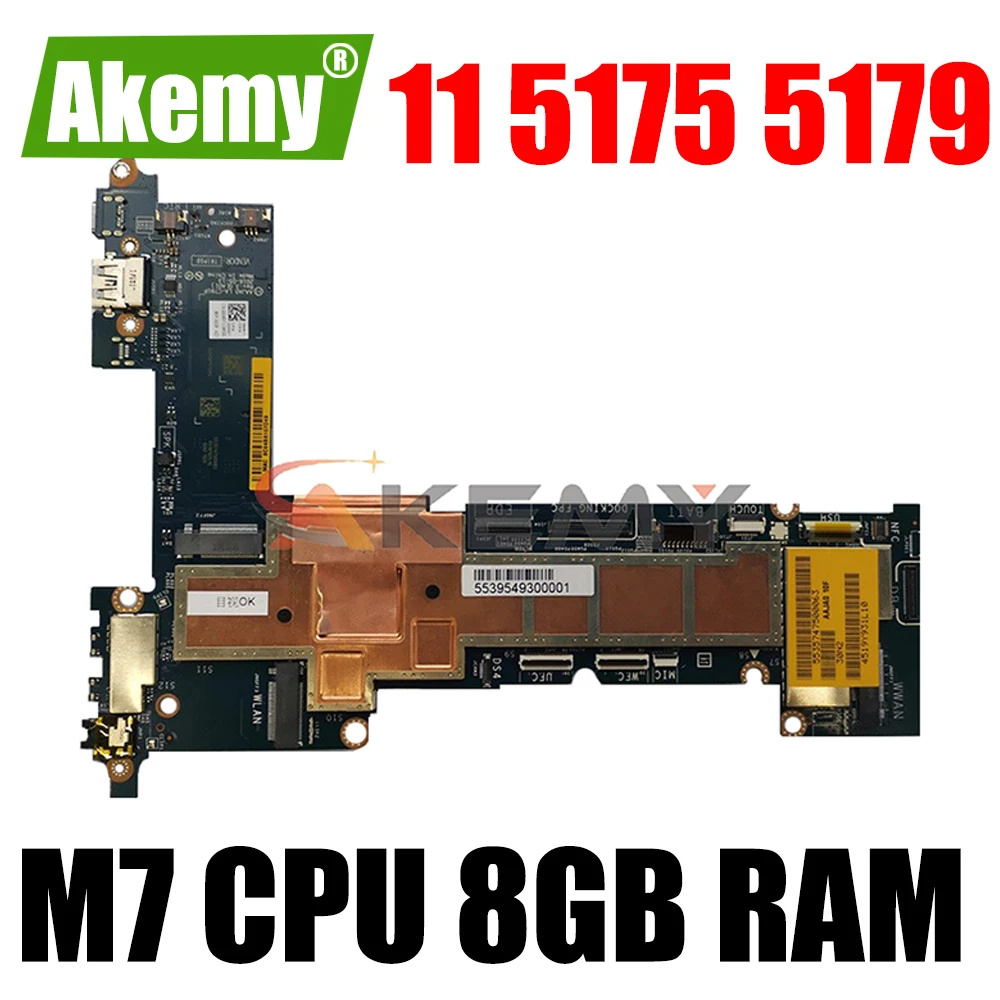 

Материнская плата Akemy M7/8 ГБ для планшетов DELL Latitude 11 5175 5179, системная плата AAJA0 LA-C791P CN-0W1D2D W1D2D 100% протестирована