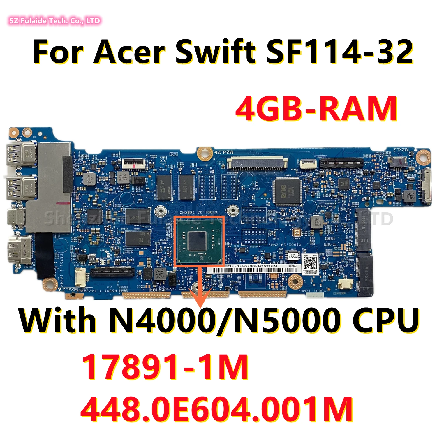 

Материнская плата NBGXU11001 NB.GXU11.001 для ноутбука Acer Swift SF114-32 с процессором N4000/N5000 4GB-RAM 17891-1M 448.0E604.001M 100% тест