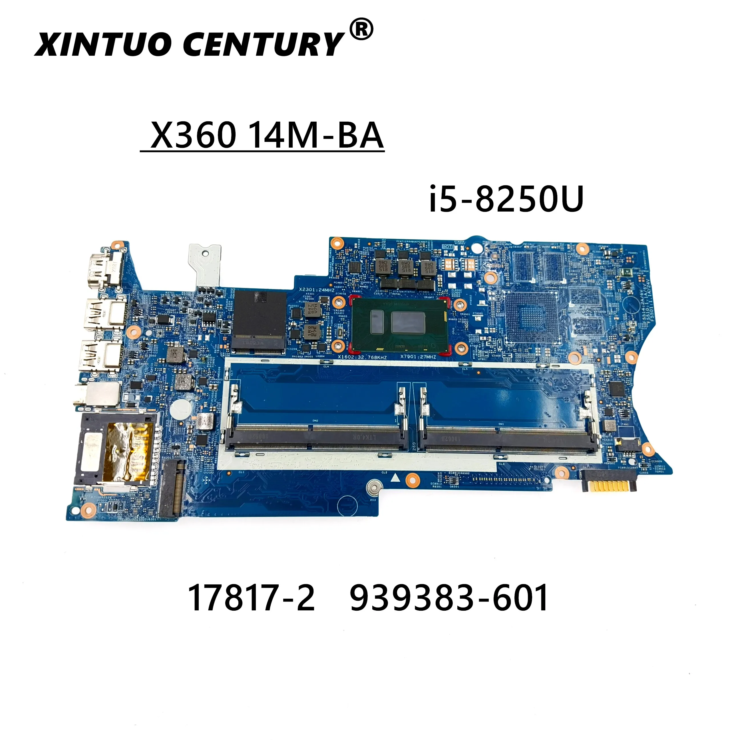

Notebook Mainboard 939383-001 For HP X360 14M-BA laptop motherboard W/ i5-8250U CPU 939383-601 448.0BZ09.0011 Fully tested