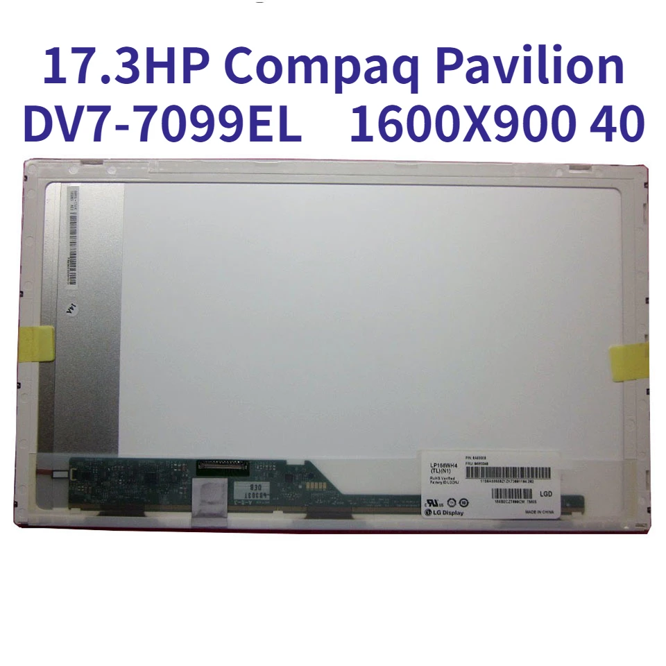 

ЖК-экран 17,3 дюйма для HP Compaq Pavilion DV7-7099EL, HD + 1600x900, 40 контактов, замена светодиодной панели