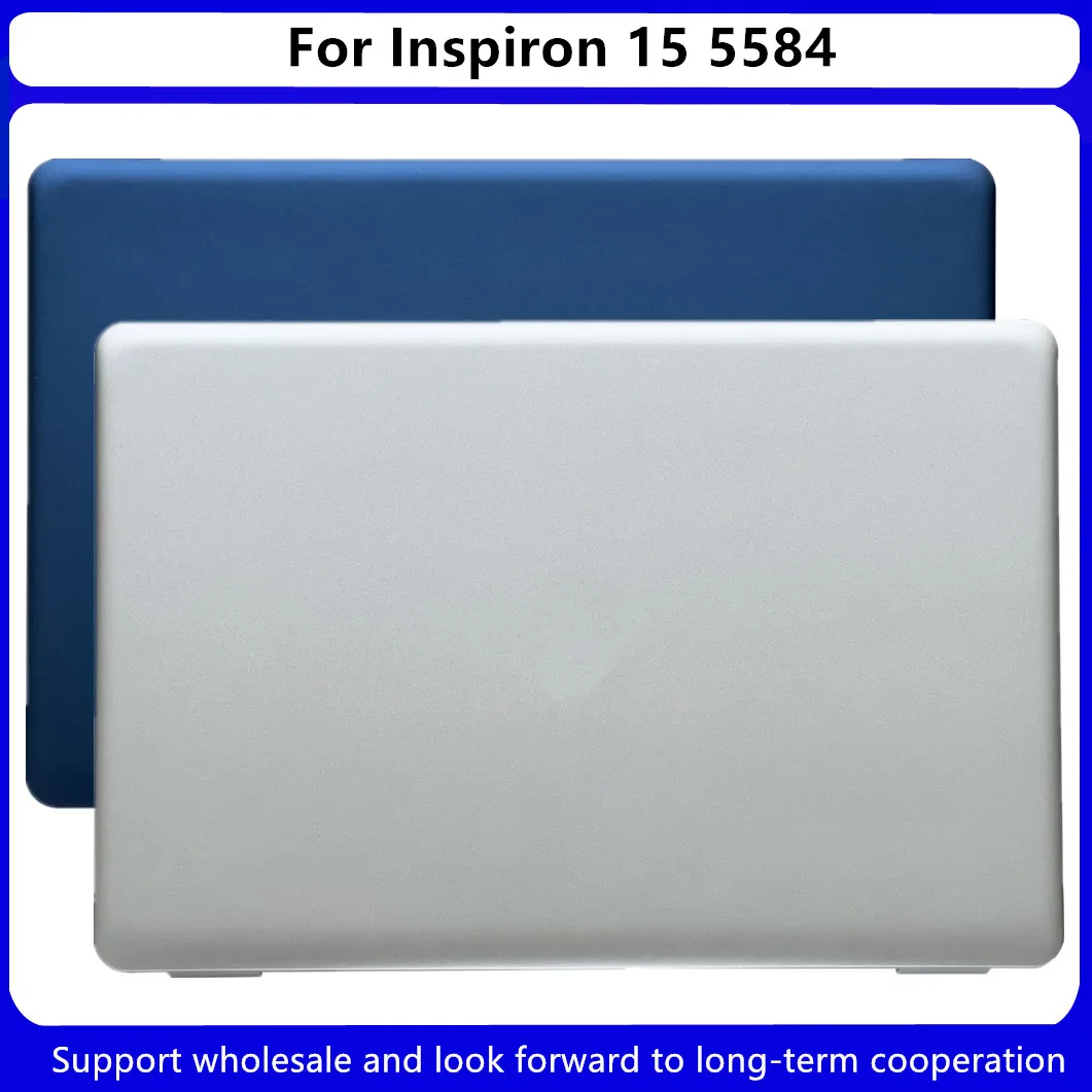 

New For Dell Inspiron 15 5584 LCD Back Cover Silver 0GYCJR GYCJR / Blue 0G6JGN G6JGN