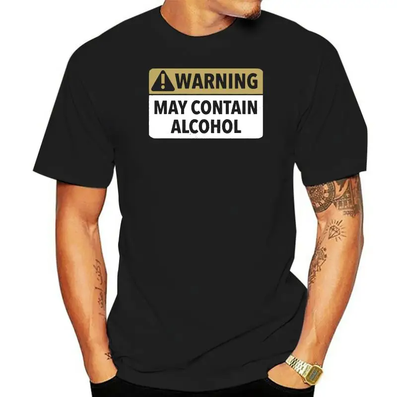 

Warning May Contain Alcohol T-Shirts