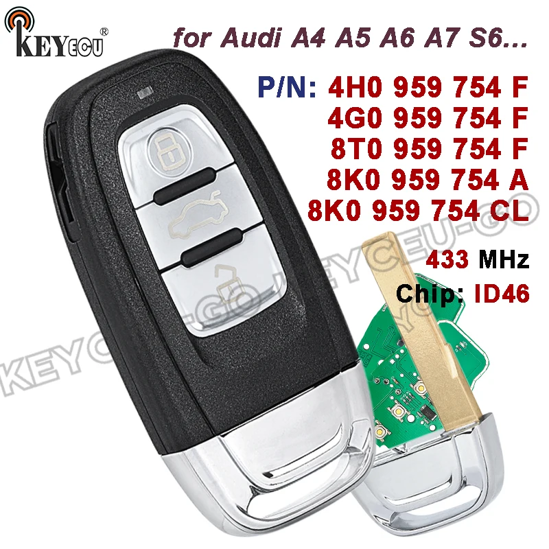 

KEYECU 433 МГц ID46 8K0 959 754 A/CL 4H0 959754 F / 4G 0959754 F / 8T0 959 754 F Дистанционный брелок без ключа для Audi A4 A5 A6 A7 S6