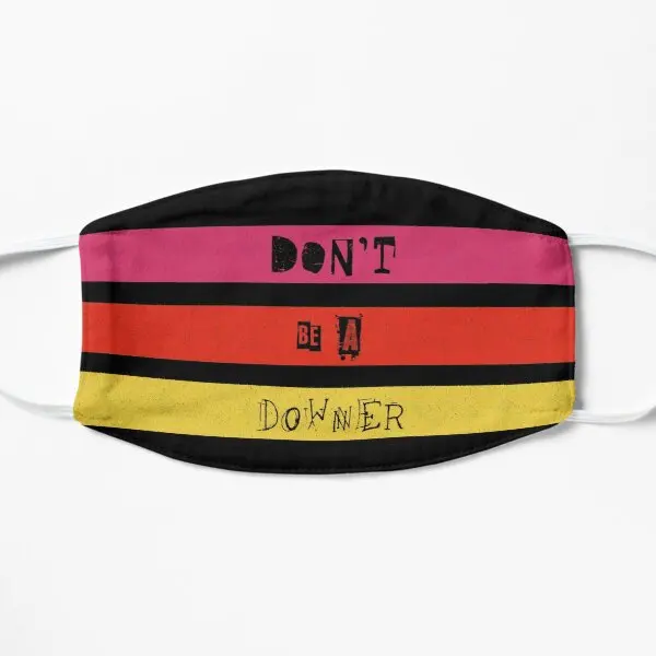 

Do Not Be A Downer Flat Printing Face Mask Winter Unisex Fashion Mouth Reusable Cotton Pattern Accessories Washable Anti Dust