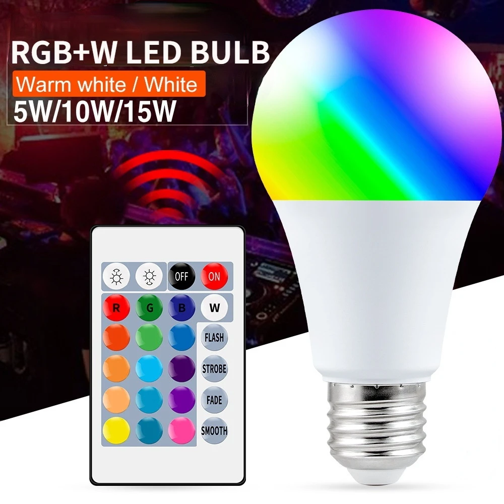 

E27 5W 10W 15W LED Smart Lamp bulb led RGB Light Dimmable for home RGBW Led Lamp Changing led bulb Lampada RGBW White Decor Home