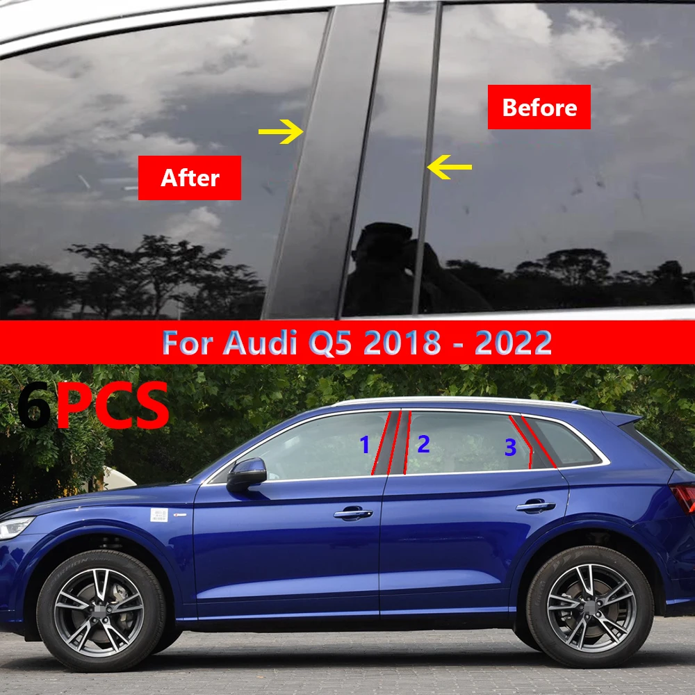

6Pcs Polished Pillar Posts Fit For Audi Q5 2018 2019 2020 2021 2022 Window Trim Cover BC column sticker