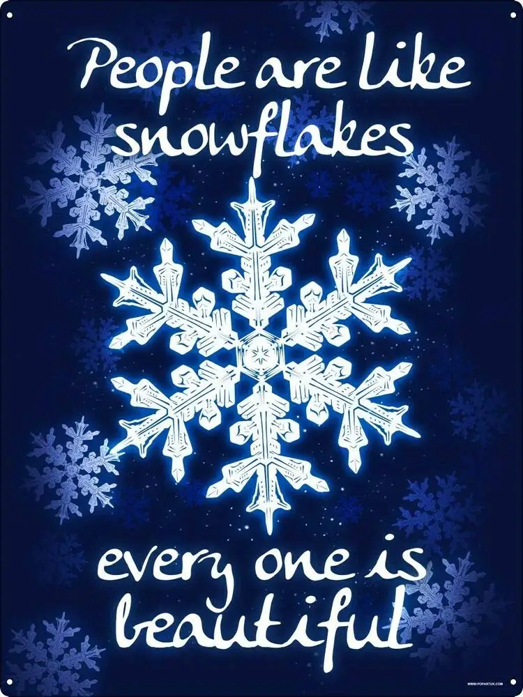 

People are Like Snowflakes Everyone is Beautiful Inspirational Quote,Shabby Nostalgic Tin Sign Metal for Home Room Entrance Gate