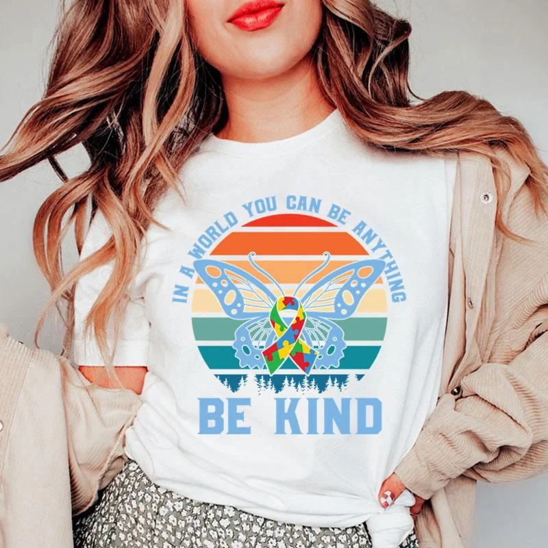 

Женская летняя футболка с круглым вырезом, футболка с принтом с надписью на тему аутизма, бабочки в мире, вы можете быть чем-нибудь добрым, осмотра аутизма