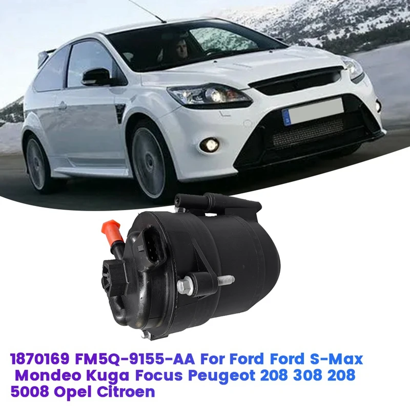 AU04-дизельный топливный фильтр в сборе 1870169 фотогодов для Ford S-Max Mondeo Kuga Focus Peugeot 208 308