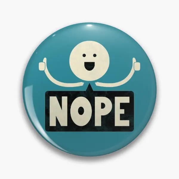 

Nope Soft Button Pin Funny Gift Lover Cartoon Women Hat Metal Clothes Decor Collar Creative Fashion Badge Lapel Pin Cute Brooch