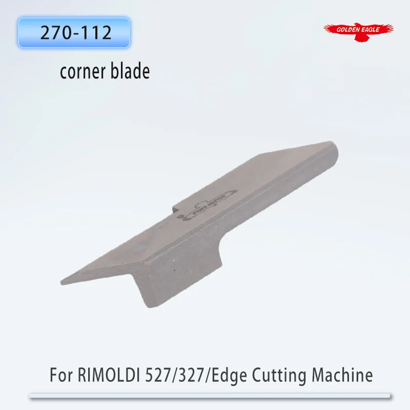 Лезвие Golden Eagle для RIMOLDI 527327станок для резки кромок, угловой нож 270-112 (art.: 3920d30b8febd) - 3920d30b8febd