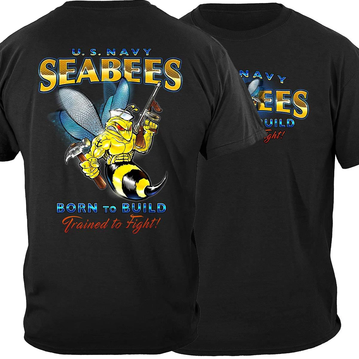 

Born To Build, Trained To Fight. US Navy Sea Bees Troop T-Shirt. Summer Cotton O-Neck Short Sleeve Mens T Shirt New S-3XL