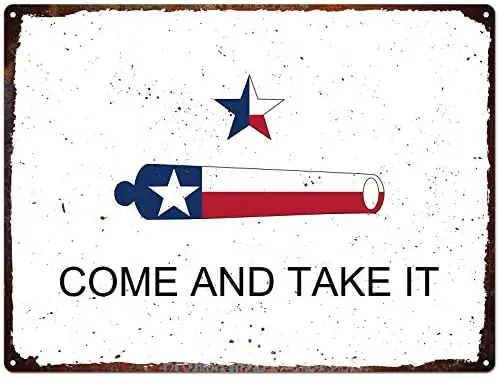

Приходите и возьмите его флаг, жестяной знак, Техасский металлический знак Гонсалес, американский исторический знак, государственный домаш...
