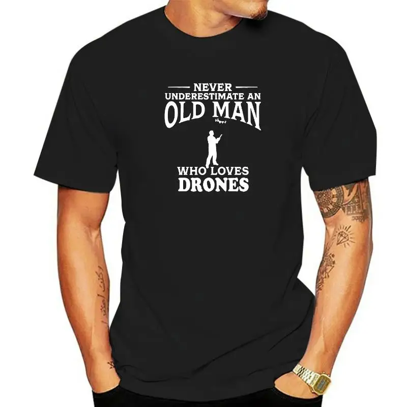 

Футболка с надписью «Never Underestimate An Old Man Loves Drone», топы, футболки, летающий пилот, подарок на день рождения, футболки с коротким рукавом