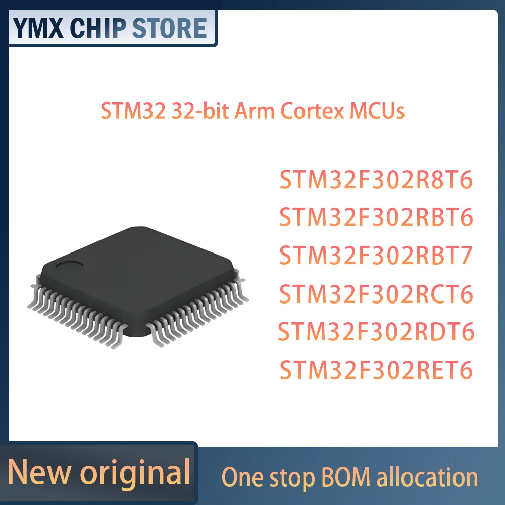 

Чип STM32F302R8T6 STM32F302RBT6 STM32F302RBT7 STM32F302RCT6 STM32F302RDT6 STM32F302RET6 STM32 32-bit Arm Cortex MCUs IC MUC