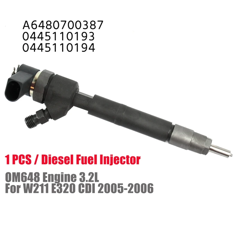 

New -Diesel Fuel Injector for Mercedes Benz W211 E320 3.2L 2005-2006 OM648 CDI 0445110194 / 0445110193 / A6480700387