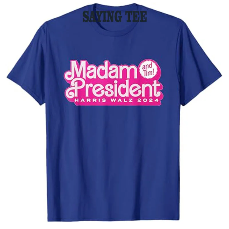 Madam President (and Tim!) Kamala Harris &amp Tim Walz T-Shirt Humor Funny Campaign 2024 Graphic Outfit Letters Printed Saying Tee