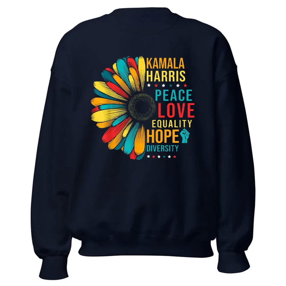 Kamala Harris Peace Love Equality Hope Diversity Толстовки президента Мадам женские топы большого